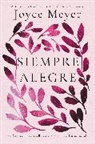 Joyce Meyer - Siempre Alegre