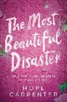 Hope Carpenter - The Most Beautiful Disaster