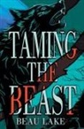 Beau Lake, Vanessa Valiente - Taming the Beast