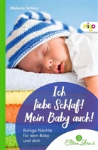 Melanie Schüer, ElternLeben.de - Ich liebe Schlaf! Mein Baby auch!