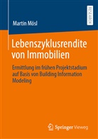 Martin Mösl - Lebenszyklusrendite von Immobilien