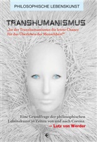 Lutz von Werder, Lutz von Werder - Transhumanismus