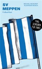Alexander Bosch, Michae Reckordt, Michael Reckordt - SV Meppen