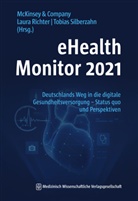 Laura Richter, Tobias Silberzahn, McKinsey &amp; Company, McKinsey und Company, Laur Richter, Laura Richter... - eHealth Monitor 2021