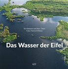 Barbara Otzen, Han Otzen, Hans Otzen, Heinrich Pützler, Heinrich Pützler, Heinrich Pützler - Das Wasser der Eifel