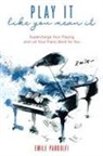 Emile Pandolfi - Play It Like You Mean It!