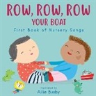 Child's Play, Ailie Busby - Row, Row, Row Your Boat! - First Book of Nursery Songs