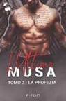 Elle Catt, Cherry Publishing - L'Ultima Musa: La Profezia