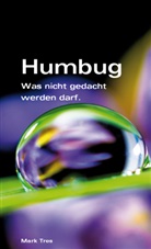 Mark Tres - Humbug, oder?