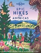 Lonely Planet - Epic Hikes of the Americas 1st Edition