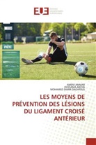 Oussama Abcha, Ameni Ammar, Mohamed Samir Daghfous - LES MOYENS DE PRÉVENTION DES LÉSIONS DU LIGAMENT CROISÉ ANTÉRIEUR
