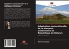 Narine Avetyan - Adaptation socioculturelle de la diaspora arménienne en République du Bélarus