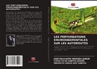 Mauricio Souza Dos Santos, José Policarpo Miranda Junior, Lucas Silva Santos Junior - LES PERTURBATIONS ENVIRONNEMENTALES SUR LES AUTOROUTES