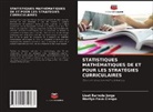 Liset Barreda Jorge, Marilyn Fava Crespo - STATISTIQUES MATHÉMATIQUES DE ET POUR LES STRATÉGIES CURRICULAIRES