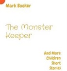 Mark Joseph Booker - The Monster Keeper