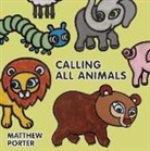 Matthew Porter - Calling All Animals