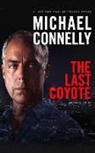 Michael Connelly, Dick Hill - The Last Coyote (Hörbuch)