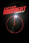 Chuck Dixon, Stephen Mertz, John J Nance, John J. Nance - Captain Midnight Chronicles