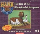 John R. Erickson, John R. Erickson, Gerald L. Holmes - The Case of the Black-Hooded Hangmans (Audio book)
