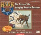 John R. Erickson, John R. Erickson, Gerald L. Holmes - The Case of the Vampire Vacuum Sweeper (Audio book)