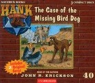 John R. Erickson, John R. Erickson, Gerald L. Holmes - The Case of the Missing Bird Dog (Hörbuch)