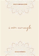 Natalie Stommel - »I am enough« - Mein Selbstliebe-Kalender