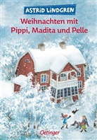Katrin Engelking, Astrid Lindgren, Il Wikland, Katrin Engelking, Jutta Timm, Ilon Wikland... - Weihnachten mit Pippi, Madita und Pelle