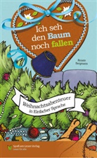 Renate Bergmann - Ich seh den Baum noch fallen