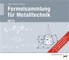 Michae Hötger, Michael Hötger, Marcu Molitor, Marcus Molitor, Volke Tammen, Volker Tammen - Formelsammlung für Metalltechnik
