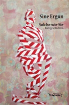 Sine Ergün - Solche wie Sie
