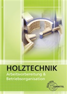 Alfre Neugebauer, Alfred Neugebauer, Mich Schäfer, Michae Schäfer, Michael Schäfer, Wolfg Werning... - Arbeitsvorbereitung und Betriebsorganisation