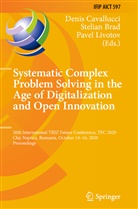 Stelia Brad, Stelian Brad, Denis Cavallucci, Pavel Livotov - Systematic Complex Problem Solving in the Age of Digitalization and Open Innovation