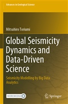 Mitsuhiro Toriumi - Global Seismicity Dynamics and Data-Driven Science