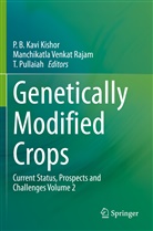 P. B. Kavi Kishor, T Pullaiah, T. Pullaiah, Manchikatla Venkat Rajam, Manchikatl Venkat Rajam, Manchikatla Venkat Rajam - Genetically Modified Crops