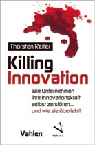 Thorsten Reiter - Killing Innovation