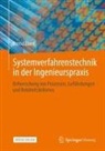Bernd Ebert - Systemverfahrenstechnik in der Ingenieurspraxis