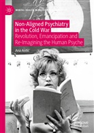 Ana Anti¿, Ana Antic - Non-Aligned Psychiatry in the Cold War