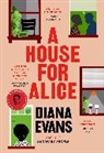 Diana Evans, Evans Diana - A House for Alice