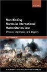 Emily Crawford, Emily (Associate Professor Crawford, Crawford Emily - Non-Binding Norms in International Humanitarian Law