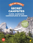 Gerd Blank, Mario Hahnfeldt, Marion Hahnfeldt, Elis Model, Elisa Model - Yes we camp! Secret Campsites