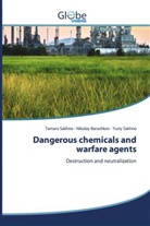 Nikolay Barashkov, Tamara Sakhno, Yuriy Sakhno - Dangerous chemicals and warfare agents