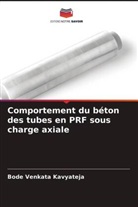 Bode Venkata Kavyateja - Comportement du béton des tubes en PRF sous charge axiale