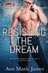 Ann Marie James - Resisting the Dream