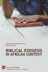 Frederick Mawusi Amevenku, Isaac Boaheng - Biblical Exegesis in African Context