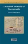 Esther-Miriam Wagner - A Handbook and Reader of Ottoman Arabic