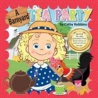 Cathy Robbins, Lynn Bemer Coble - A Barnyard Tea Party