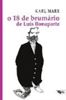 Karl Marx - O 18 de brumário de Luís Bonaparte