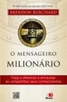 Brendon Burchard - O Mensageiro Milionário