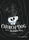 Mattes - Church Dog and the Invisible Man