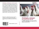 Tony Carlo Chacón Chacón - Fisiología y etología en aves de corral